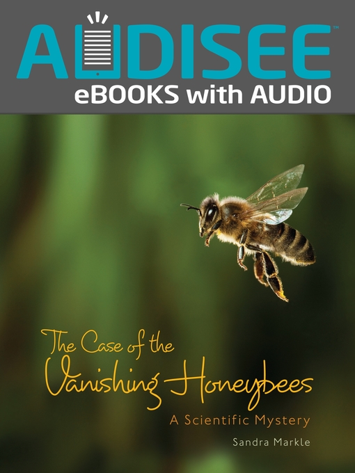 Cover image for The Case of the Vanishing Honeybees